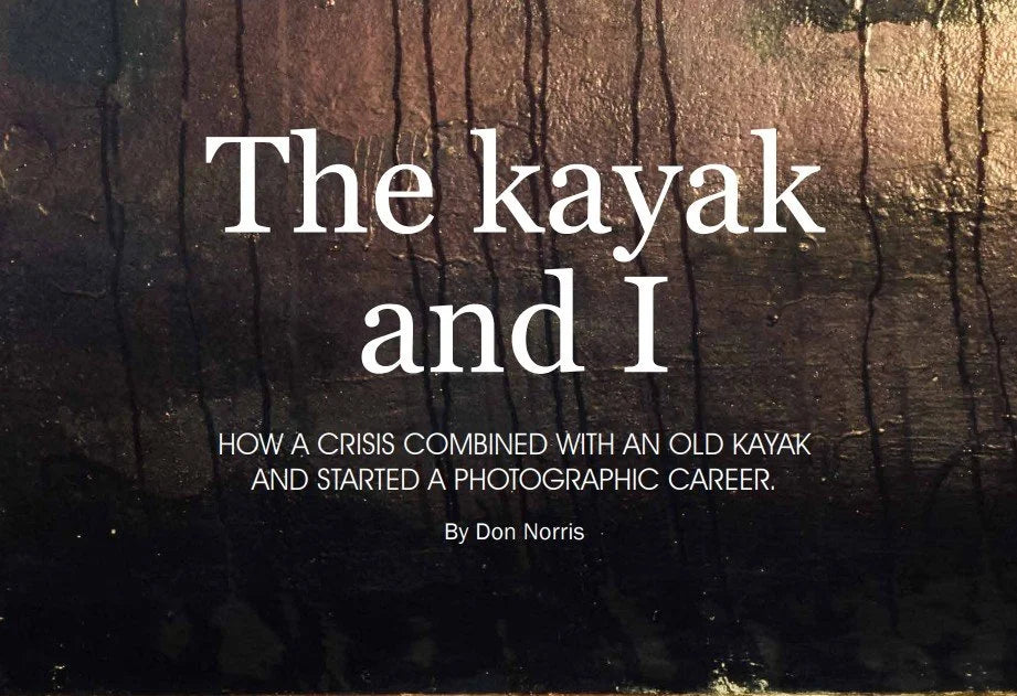 The kayak and I - how a crisis combined with an old kayak started a photographic career.